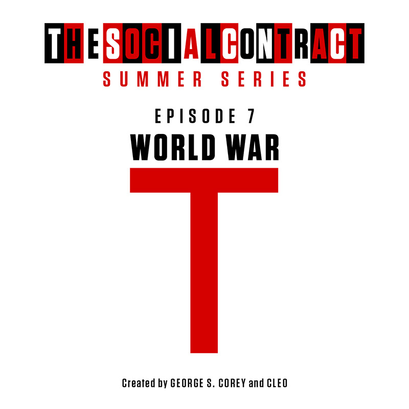 The Social Contract Episode 7