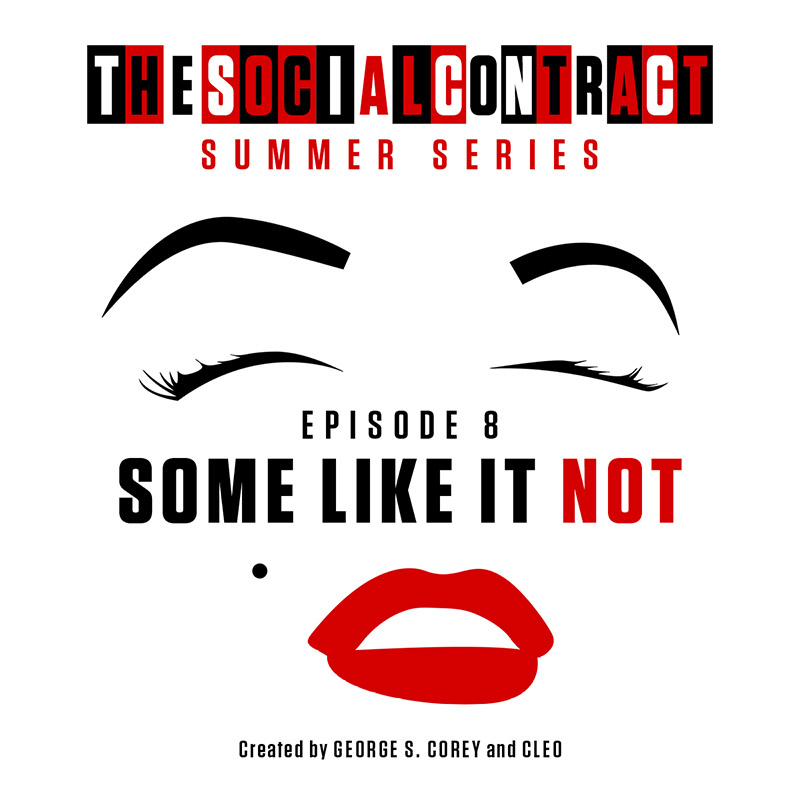 The Social Contract Episode 8
